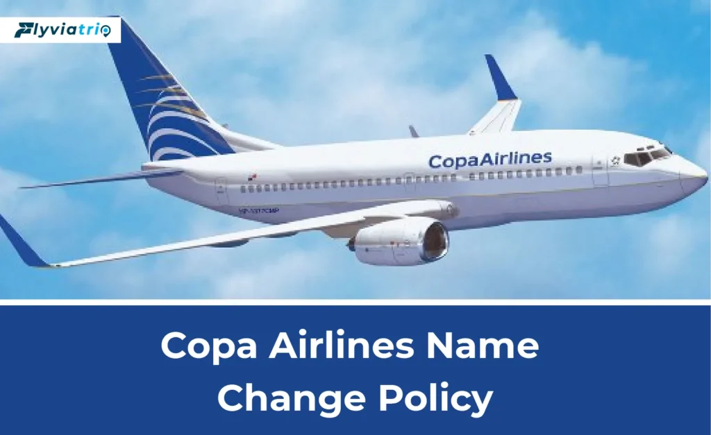 copa airlines name change policy