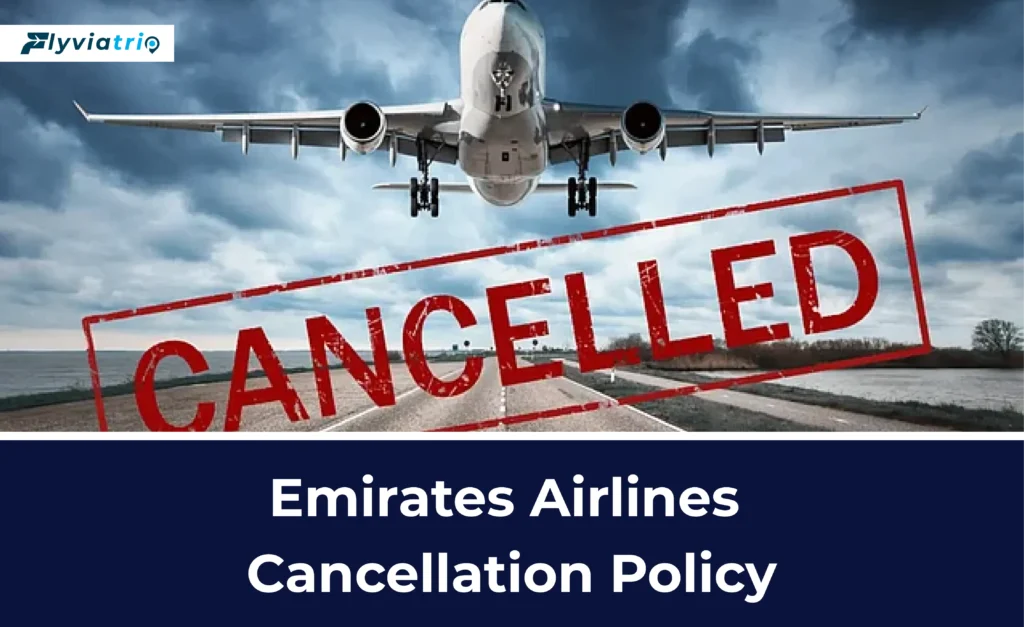 Emirates Cancellation Policy