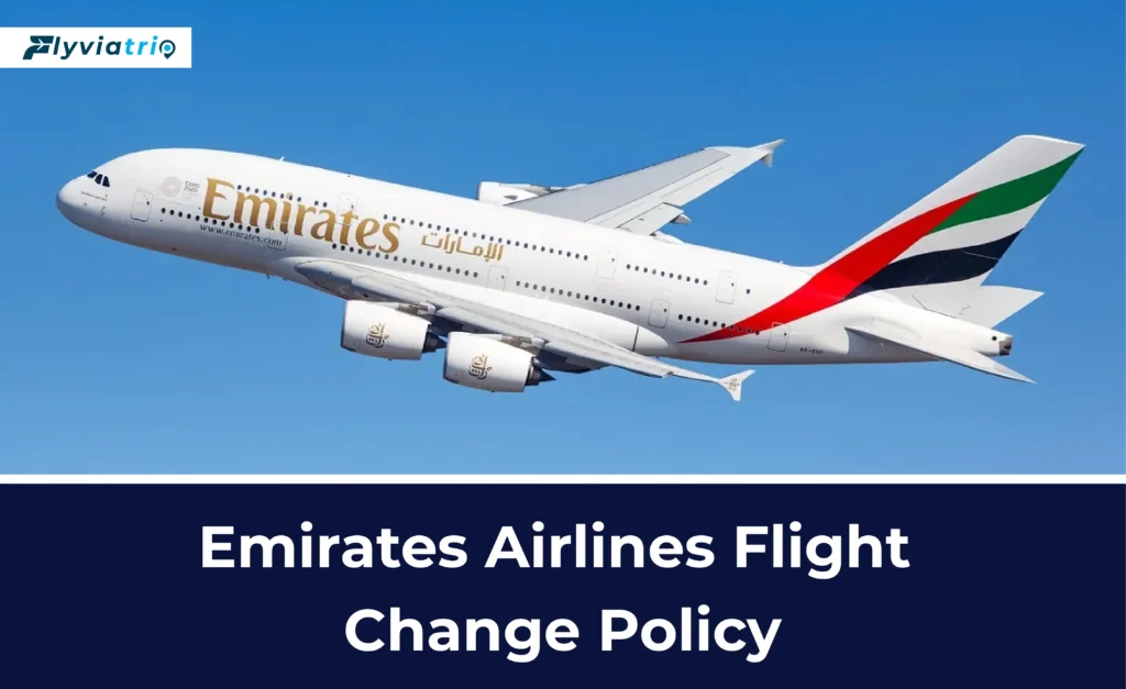 Emirates Airlines Flight Change Policy