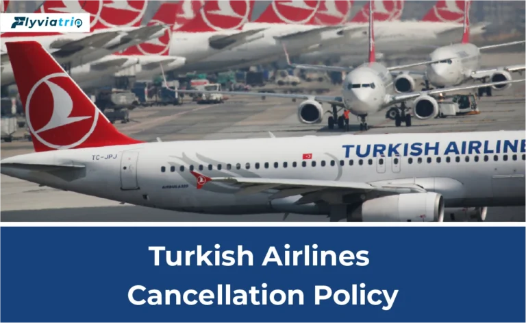 Turkish Airlines Cancellation Policy