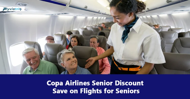 Copa Airlines Senior Discount: Age, Eligibility & How to Book