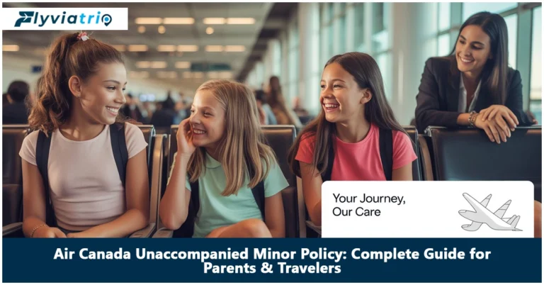Air Canada Unaccompanied Minor Policy: All You Need to Know