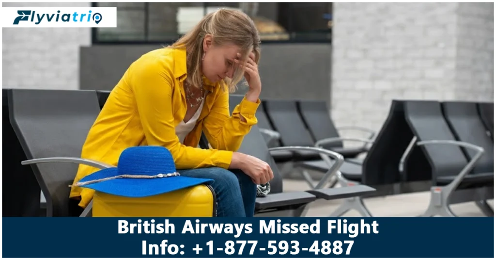 British Airways Missed Flight