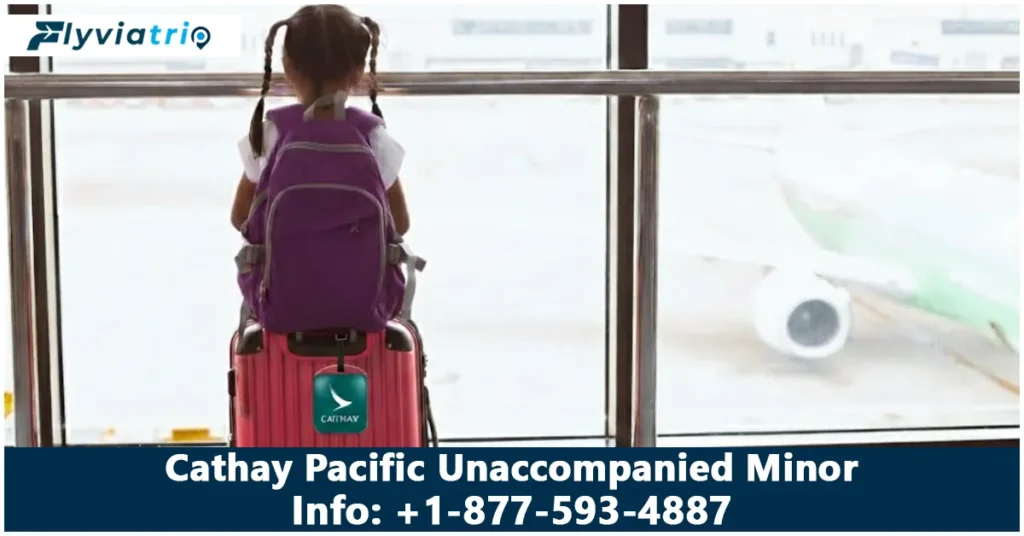 Cathay Pacific Unaccompanied Minor